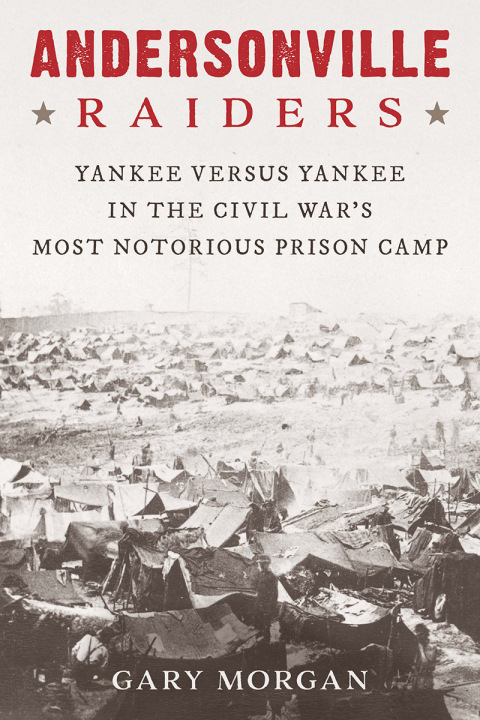 Cover image for book Andersonville Raiders