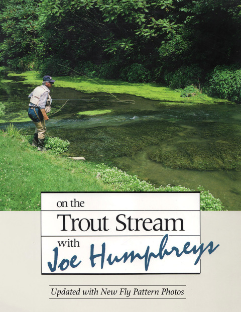 Cover image for book On the Trout Stream with Joe Humphreys