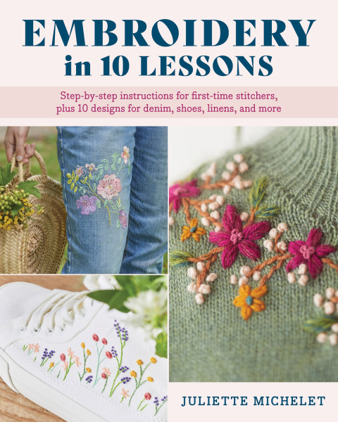 Embroidery in 10 Lessons 