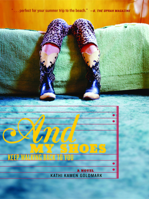 Cover image for book And My Shoes Keep Walking Back to You