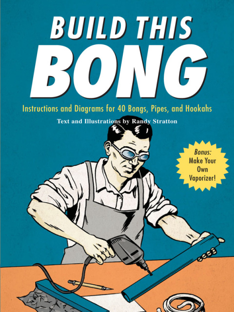 Cover image for book Build This Bong