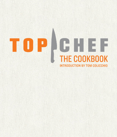 Cover image for book Top Chef: The Cookbook