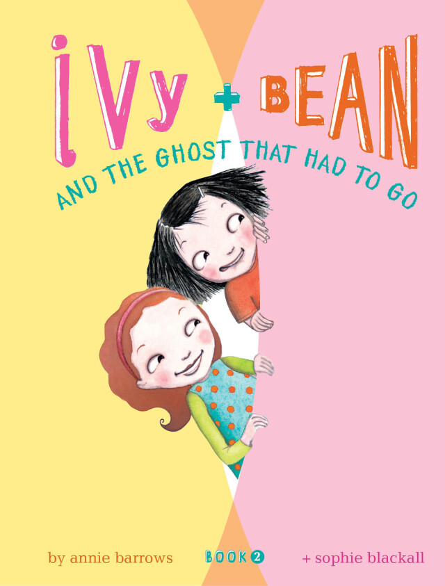 Ivy and Bean and the Ghost That Had to Go