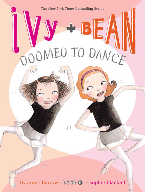 Cover image for book Ivy and Bean Doomed to Dance
