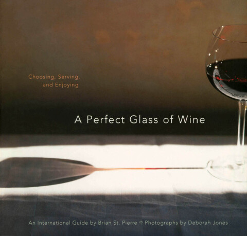 Cover image for book A Perfect Glass of Wine