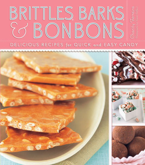 Cover image for book Brittles, Barks, & Bonbons