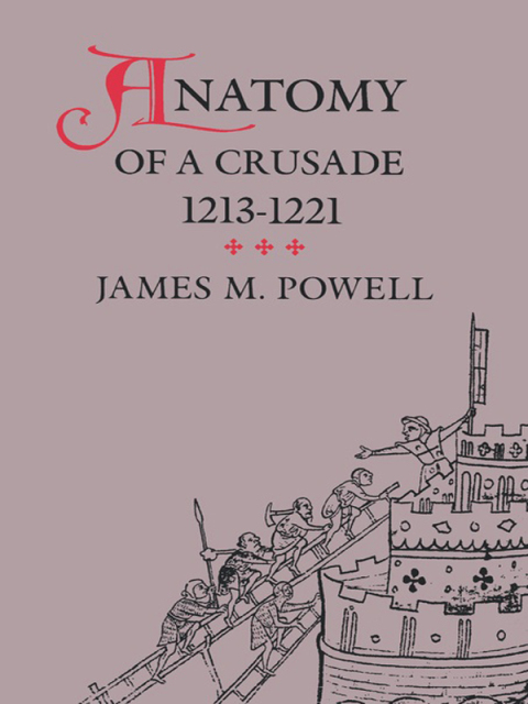 Cover image for book Anatomy of a Crusade, 1213-1221