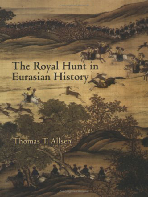 Cover image for book The Royal Hunt in Eurasian History