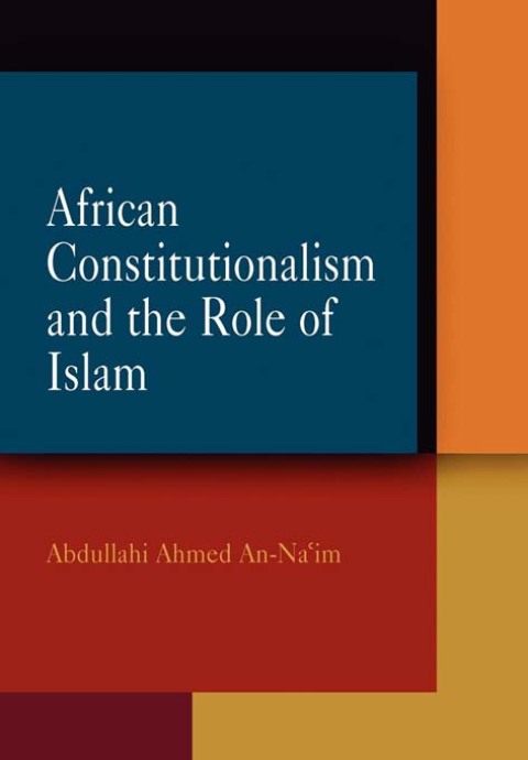 Cover image for book African Constitutionalism and the Role of Islam
