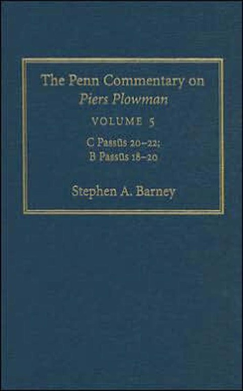 Cover image for book The Penn Commentary on Piers Plowman, Volume 5