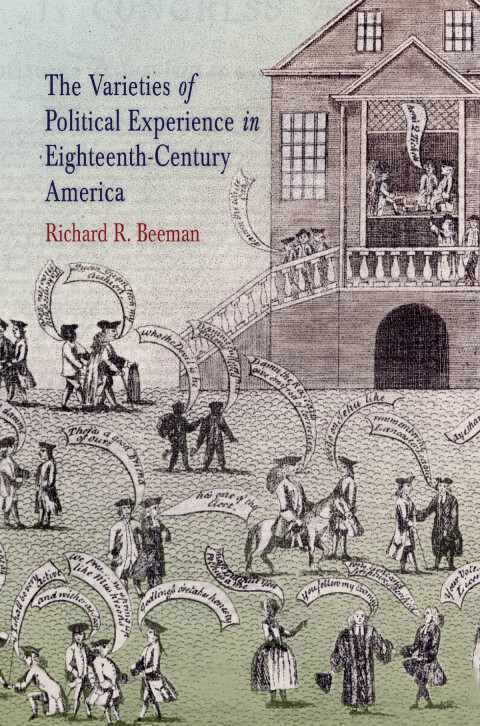 Cover image for book The Varieties of Political Experience in Eighteenth-Century America