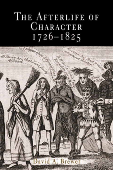 Cover image for book The Afterlife of Character, 1726-1825
