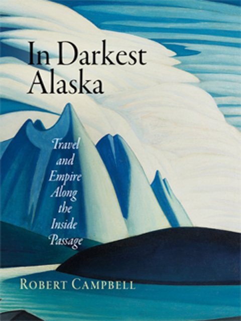 Cover image for book In Darkest Alaska