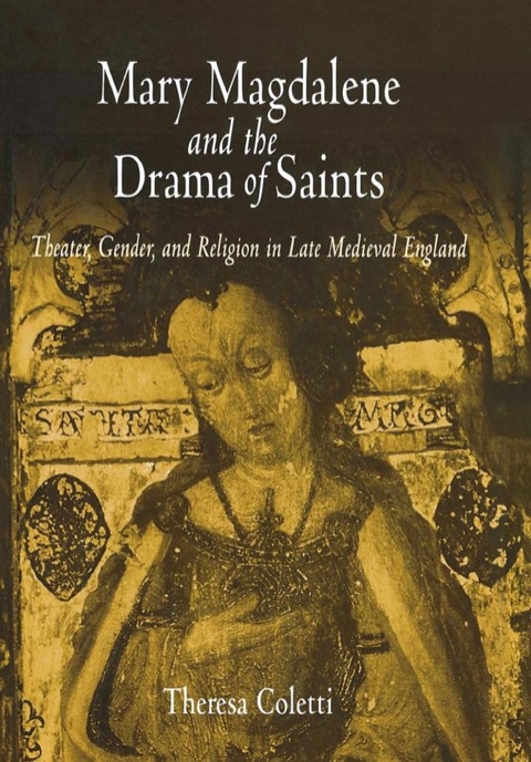 Cover image for book Mary Magdalene and the Drama of Saints