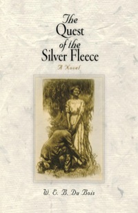 Cover image: The Quest of the Silver Fleece 9780812218923