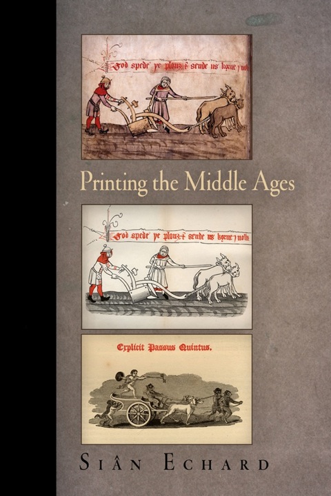 Cover image for book Printing the Middle Ages