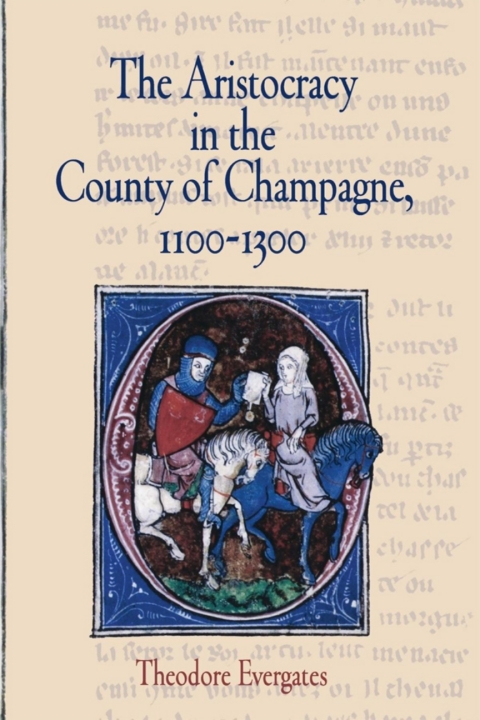 Cover image for book The Aristocracy in the County of Champagne, 1100-1300