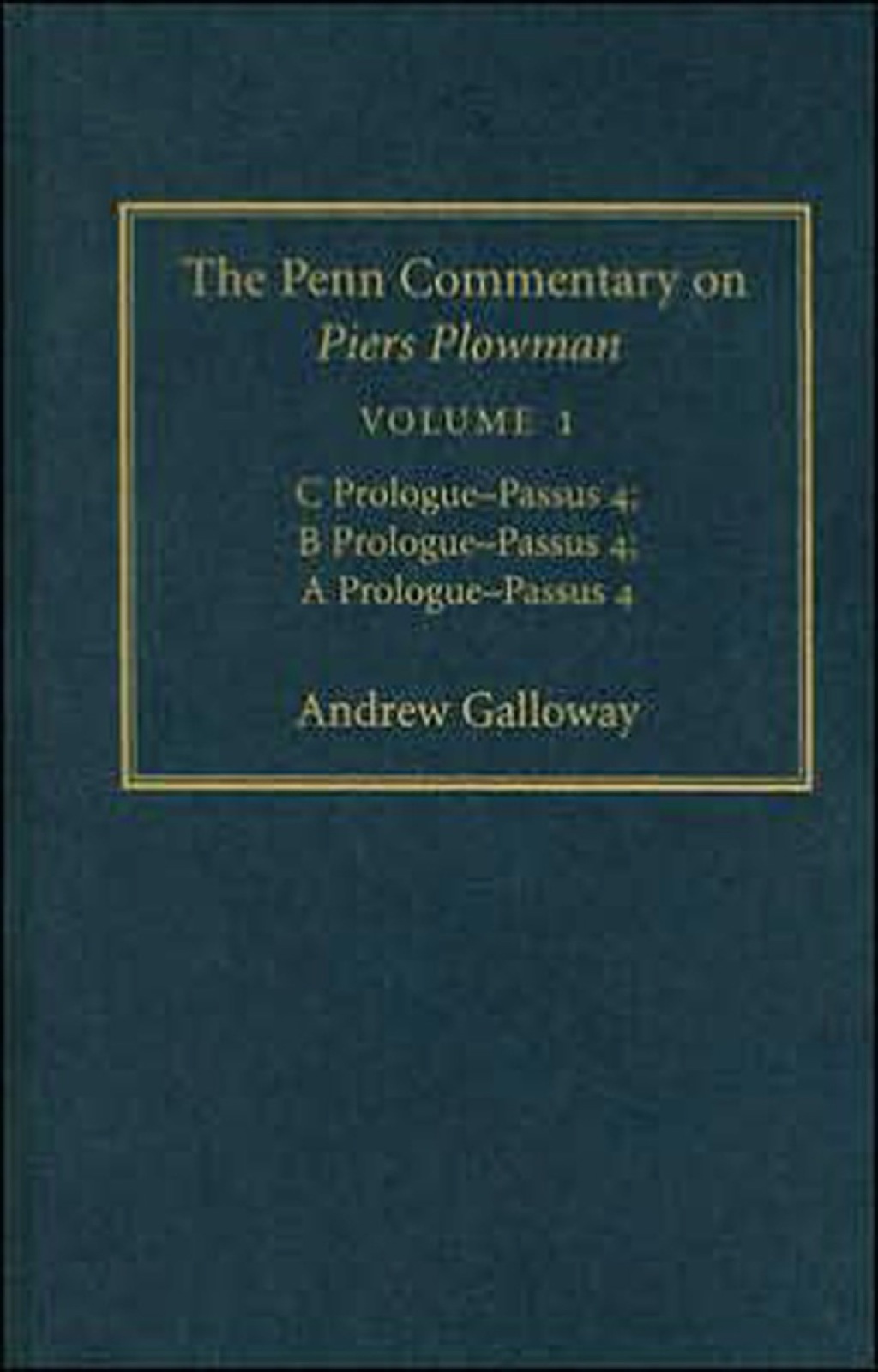 The Penn Commentary on Piers Plowman  Volume 1 (eBook) - Andrew Galloway