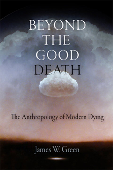 Beyond The Good Death