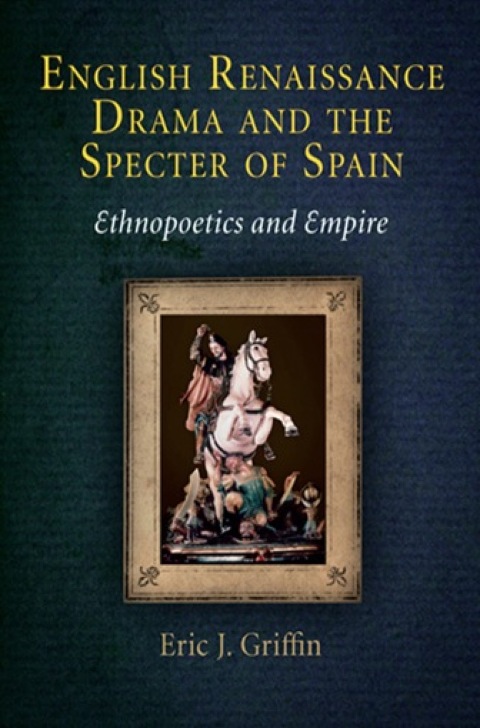 Cover image for book English Renaissance Drama and the Specter of Spain