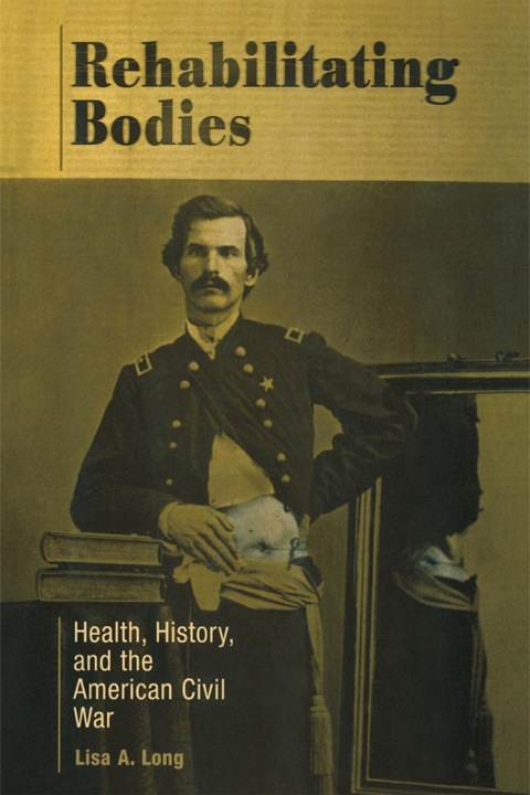 Cover image for book Rehabilitating Bodies