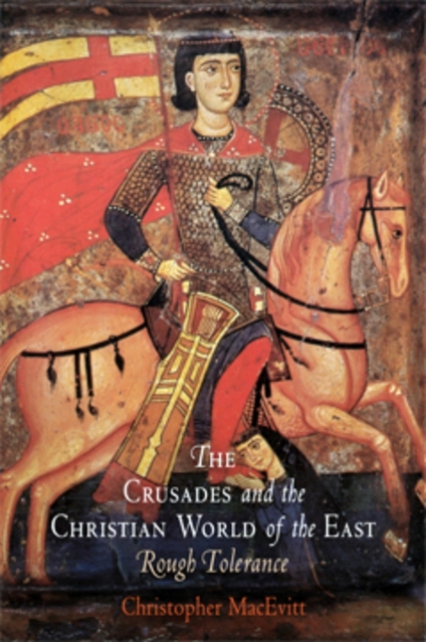 Cover image for book The Crusades and the Christian World of the East