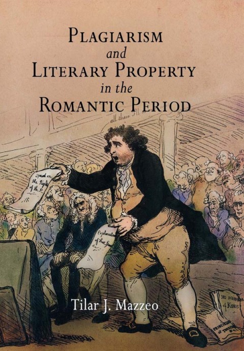 Cover image for book Plagiarism and Literary Property in the Romantic Period