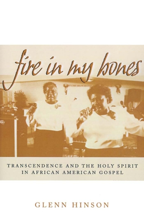 Cover image for book Fire in My Bones