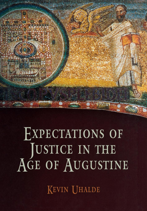 Cover image for book Expectations of Justice in the Age of Augustine
