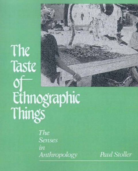 Cover image for book The Taste of Ethnographic Things