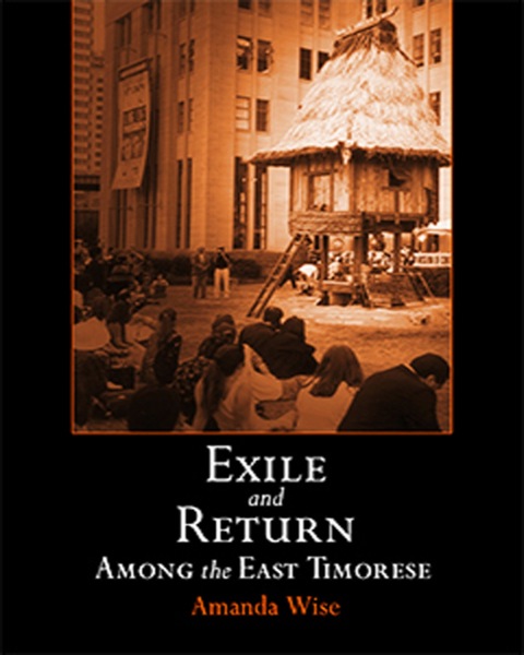 Cover image for book Exile and Return Among the East Timorese