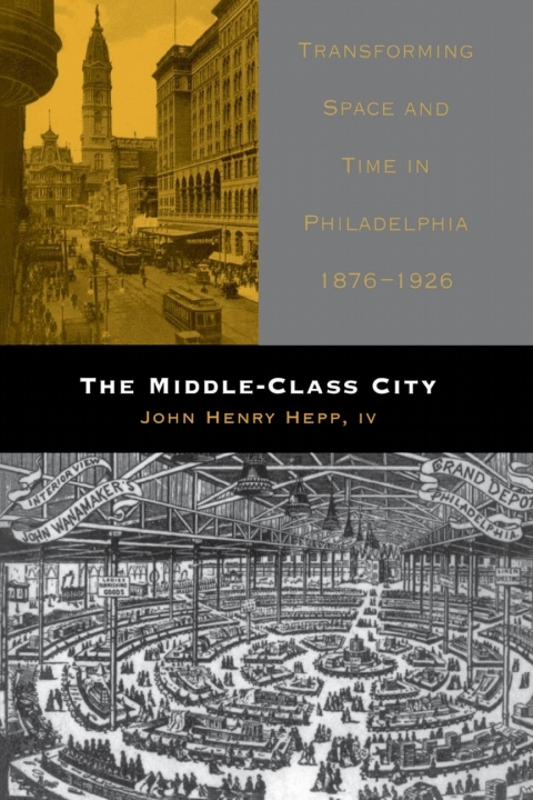 Cover image for book The Middle-Class City