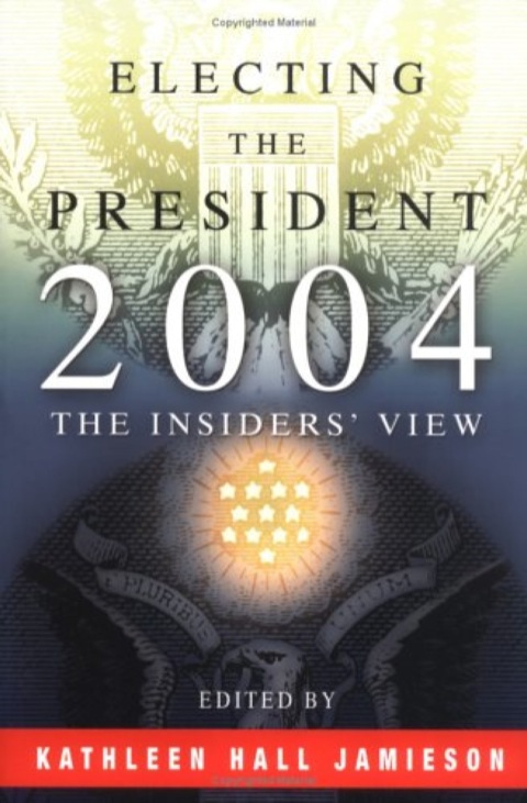 Cover image for book Electing the President, 2004