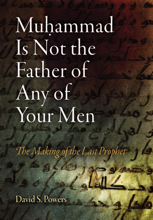 Muhammad Is Not the Father of Any of Your Men