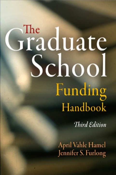 Cover image for book The Graduate School Funding Handbook
