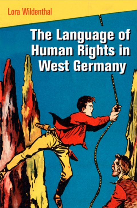 Cover image for book The Language of Human Rights in West Germany