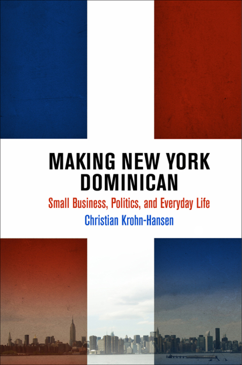 Cover image for book Making New York Dominican