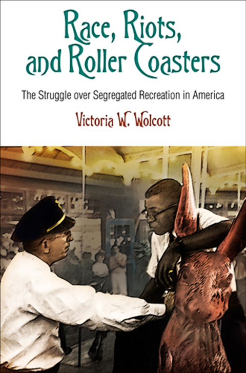 Cover image for book Race, Riots, and Roller Coasters