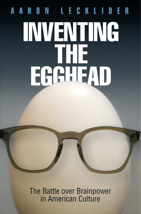 Cover image for book Inventing the Egghead