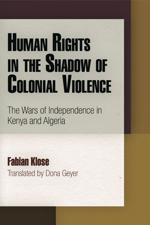 Cover image for book Human Rights in the Shadow of Colonial Violence