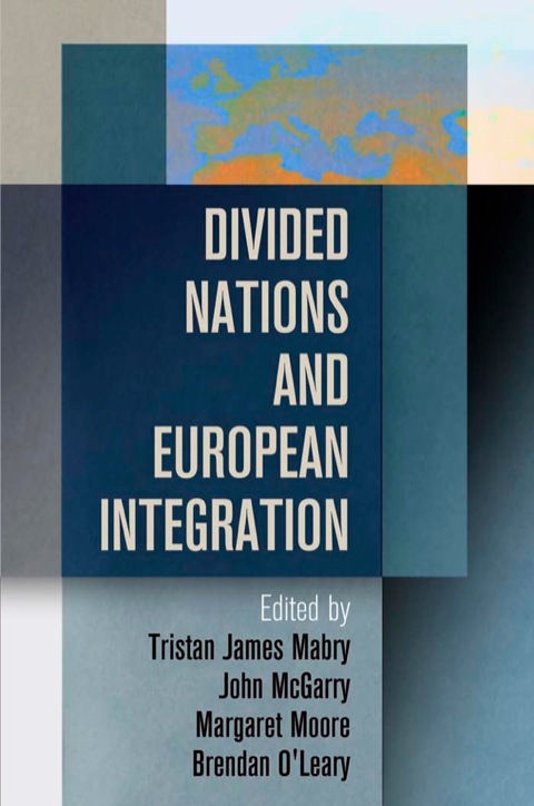 Cover image for book Divided Nations and European Integration