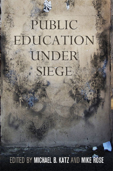 Cover image for book Public Education Under Siege