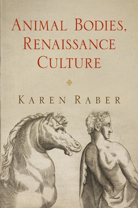 Cover image for book Animal Bodies, Renaissance Culture