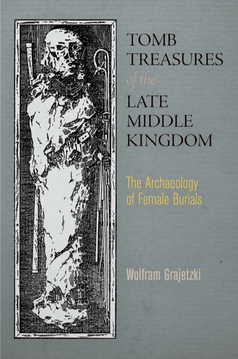 Cover image for book Tomb Treasures of the Late Middle Kingdom