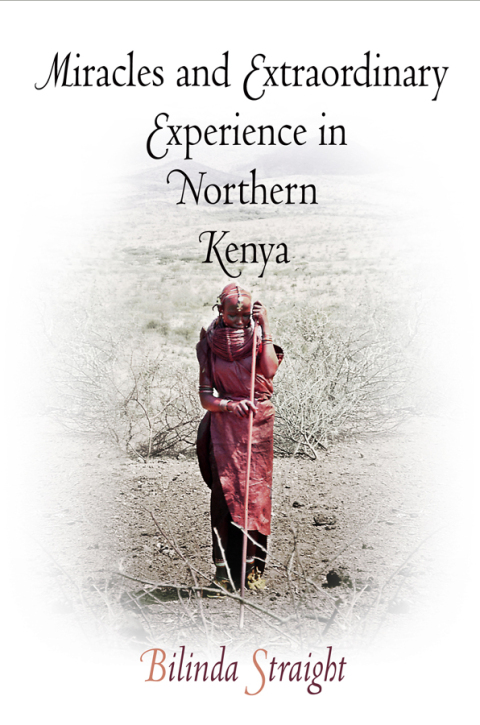 Cover image for book Miracles and Extraordinary Experience in Northern Kenya