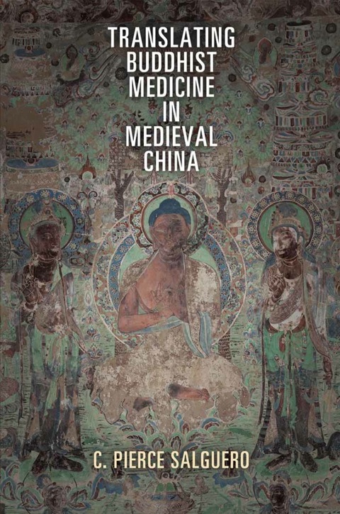 Cover image for book Translating Buddhist Medicine in Medieval China