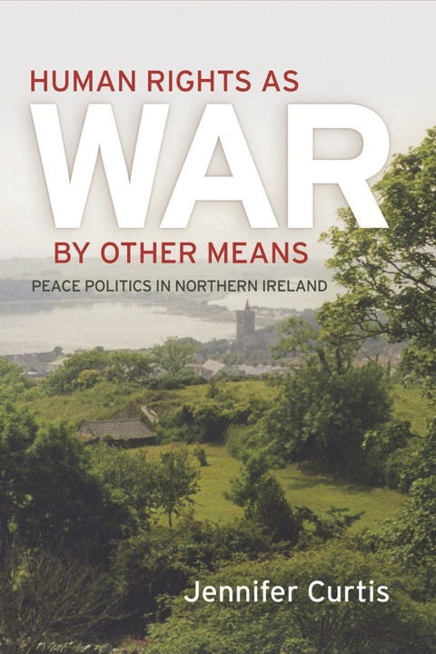 Cover image for book Human Rights as War by Other Means