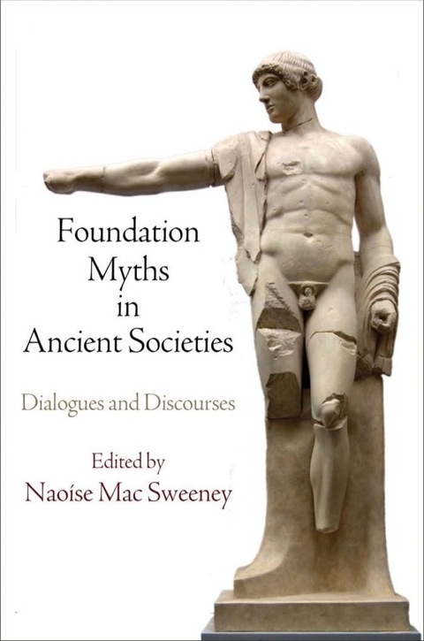 Cover image for book Foundation Myths in Ancient Societies