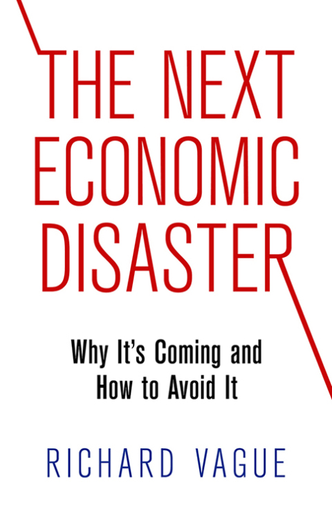 Cover image for book The Next Economic Disaster