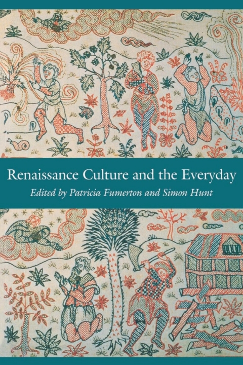 Cover image for book Renaissance Culture and the Everyday